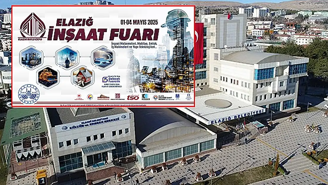 Elazığ Belediyesi, inşaat ve emlak fuarı düzenleyecek