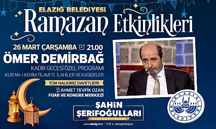 Elazığ Belediyesi'nden Kadir Gecesi Özel Programı