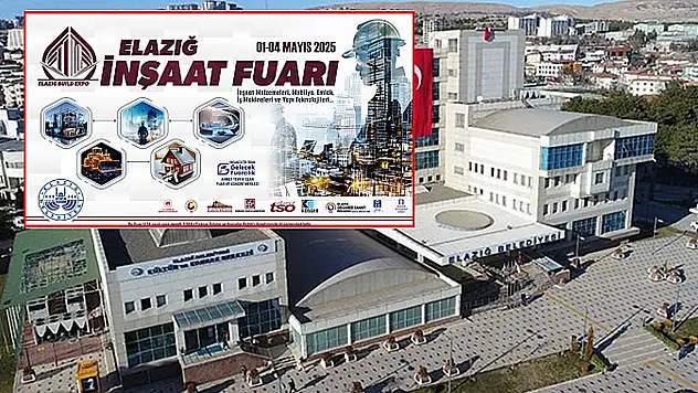 Elazığ Belediyesi, inşaat ve emlak fuarı düzenleyecek
