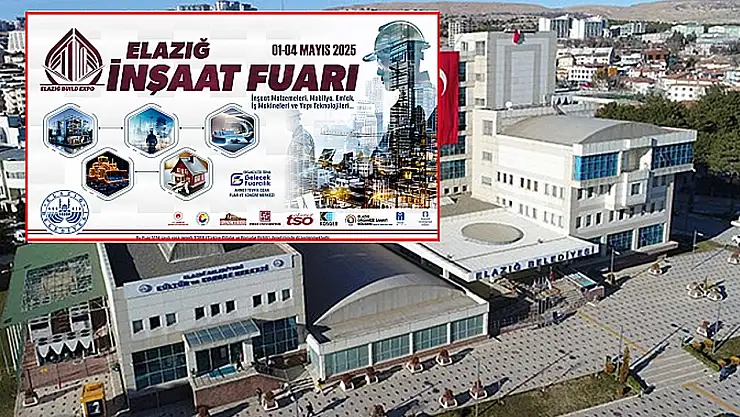 Elazığ Belediyesi, inşaat ve emlak fuarı düzenleyecek