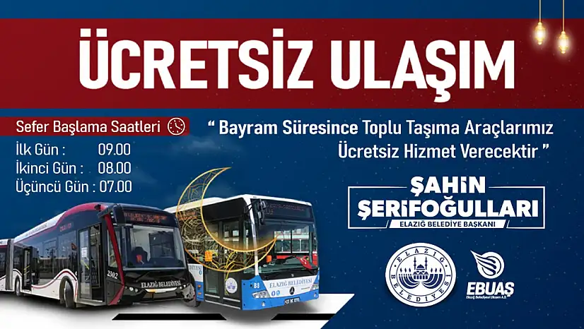 Elazığ Belediyesi'nden Ramazan Bayramı'nda Ücretsiz Ulaşım Hizmeti